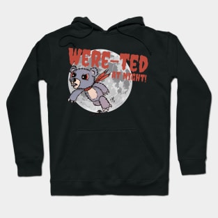 Were-Ted at Night! Hoodie